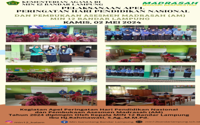 Pelaksanaan Apel Hardiknas dan Pembukaan Assesmen Madrasah (AM) di MIN 12 Bandar Lampung